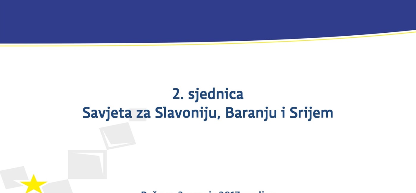 Održana 2. sjednica Savjeta za Slavoniju, Baranju i Srijem